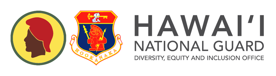 Hawaii National Guard
Diversity, Equity and Inclusion