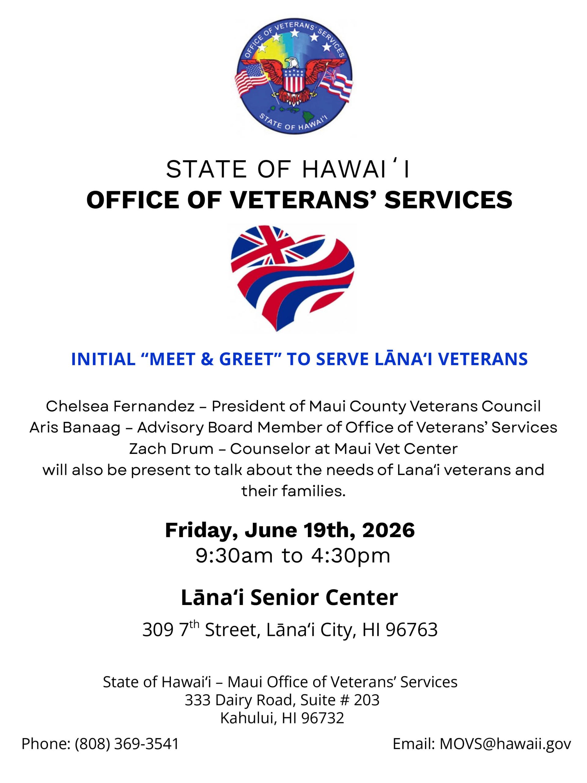 OVS will have an initial “meet & greet” to serve Lānaʻi veterans on Friday, June 19th, 2026. Please call or email to schedule an appointment.