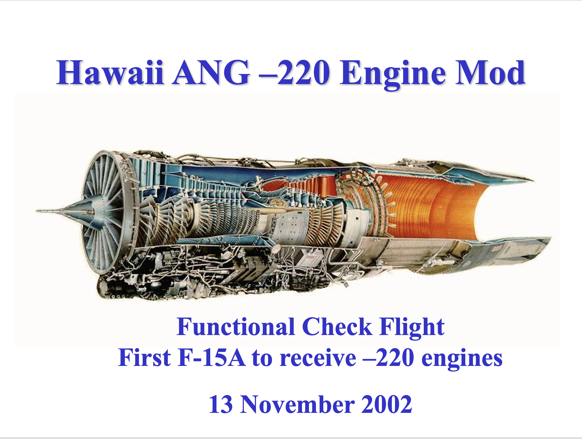 Check Six – 2002: -220 Engine Mod Functional Check Flight