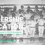 Leadership Education: The Birth of Hawaiʻi’s NCO Academy