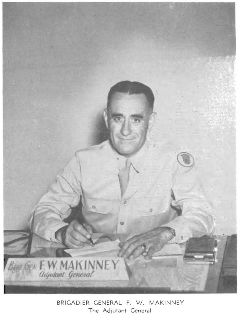 BRIGADIER GENERAL F. W. MAKINNEY The Adjutant General
