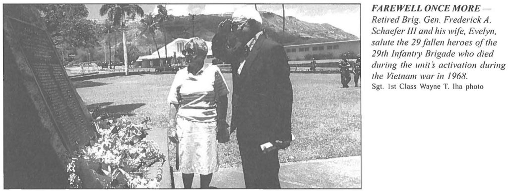 FAREWELL ONCE MORE Retired Brig. Gen. Frederick A. Schaefer III and his wife, Evelyn, salute the 29 fallen heroes of the 29th Infantry Brigade who died during the unit’s activation during the Vietnam war in 1968. Sgt. 1st Class Wayne T. Iha photo