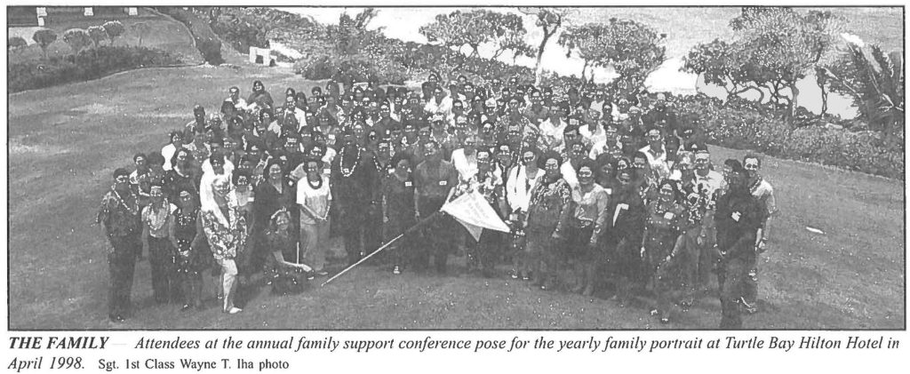 THE FAMILY Attendees at the annual family support conference pose for the yearly family portrait at Turtle Bay Hilton Hotel in April 1998. Sgt. 1st Class Wayne T. Iha photo