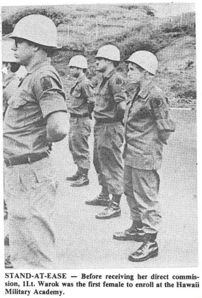 STAND-AT-EASE - Before receiving her direct commission, 1Lt. Warok was the first female to enroll at the Hawaii Military Academy