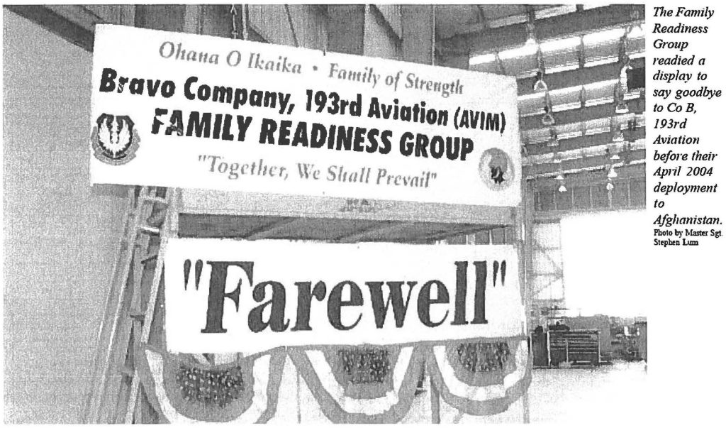 The Family Readiness Group readied a display to say goodbye to Co B, 193rd Aviation before their April 2004 deployment to Afghanistan. Photo by Master Sgt. Stephen Lum