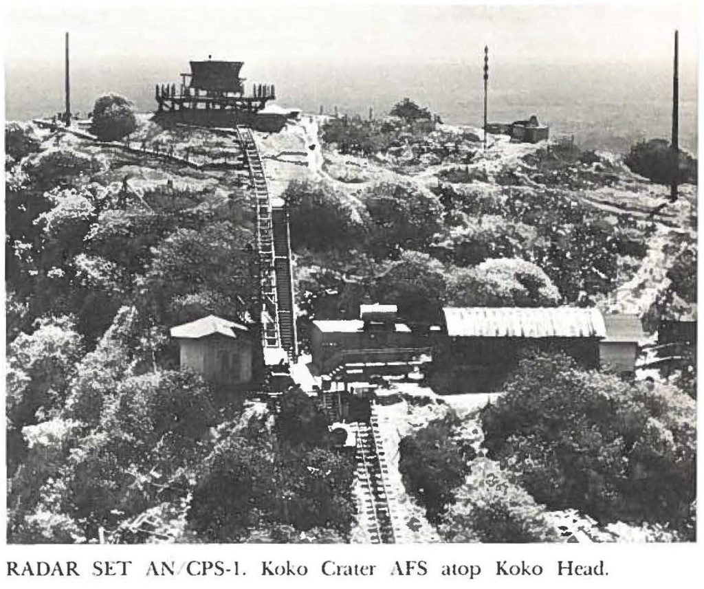 RADAR SET AN/CPS-1. Koko Crater AFS atop Koko Head.