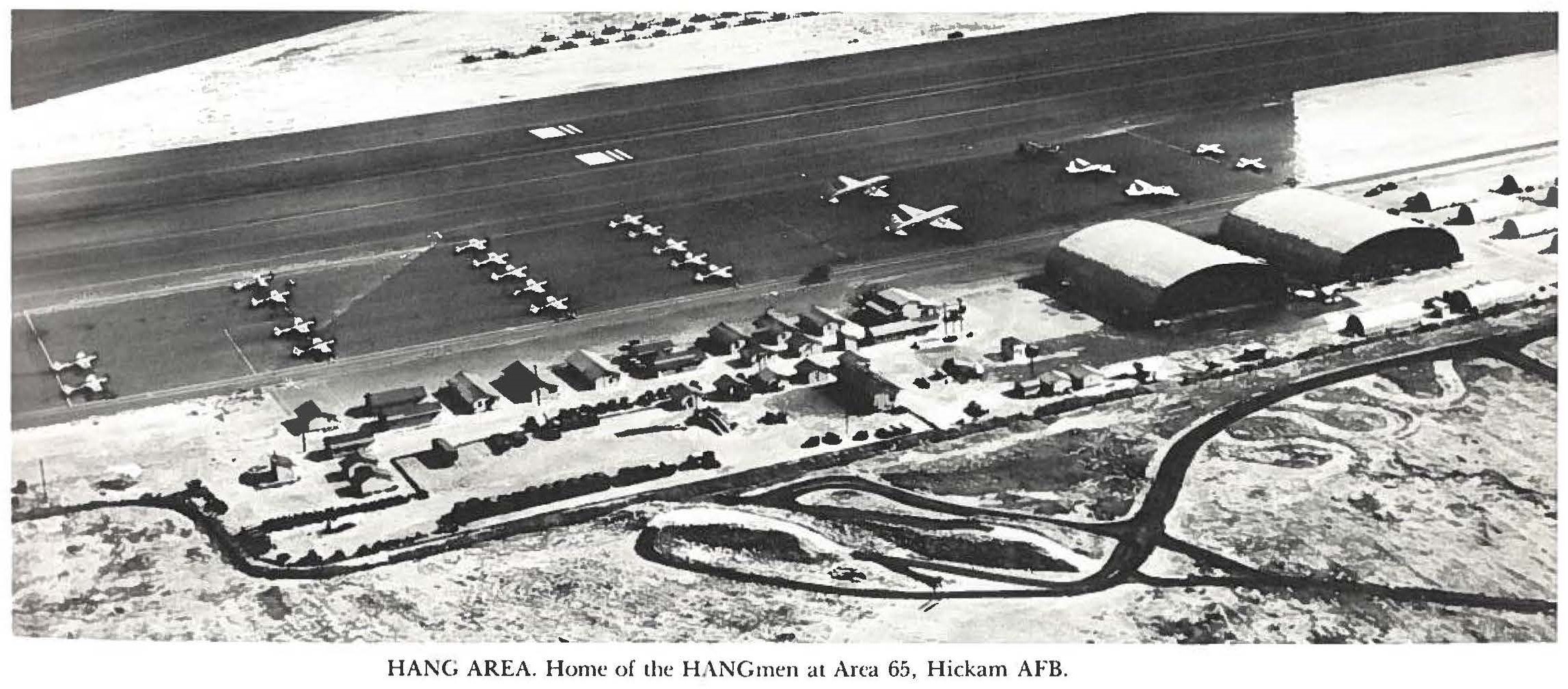 HANG AREA. Home of the HANGmen at Area 65, Hickam AFB.