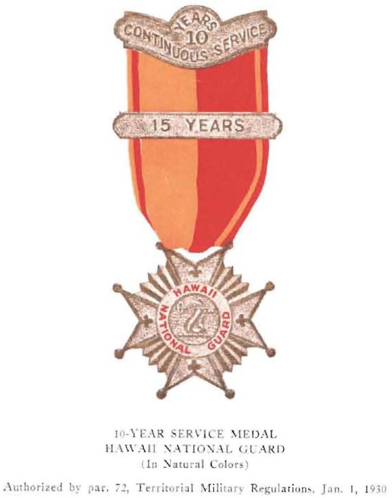 10-YEAR SERVICE MEDAL HAWAII NATIONAL GUARD (In Natural Colors) Authorized by par. 72, Territorial Military Regulations, Jan. 1, 1930