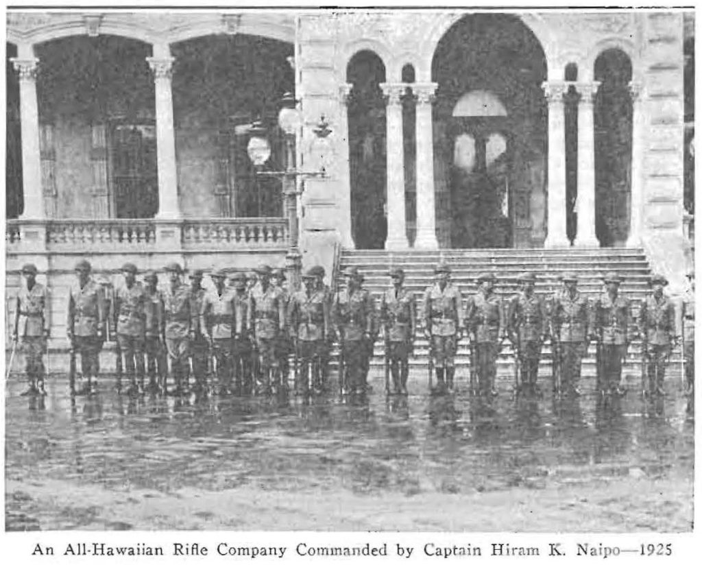 An All-Hawaiian Rifle Company Commanded by Captain Hiram K. Naipo - 1925