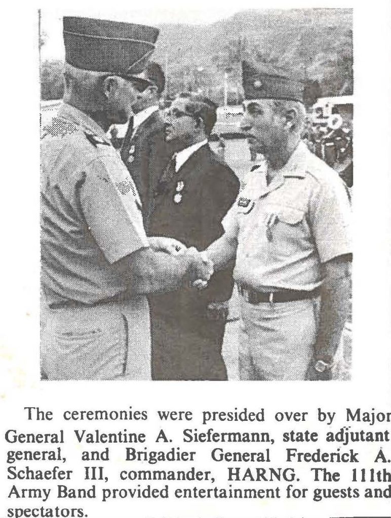 The ceremonies were presided over by Major General Valentine A. Siefermann, state adjutant general, and Brigadier General Frederick A. Schaefer III, commander, HARNG. The 111th Army Band provided entertainment for guests and spectators.