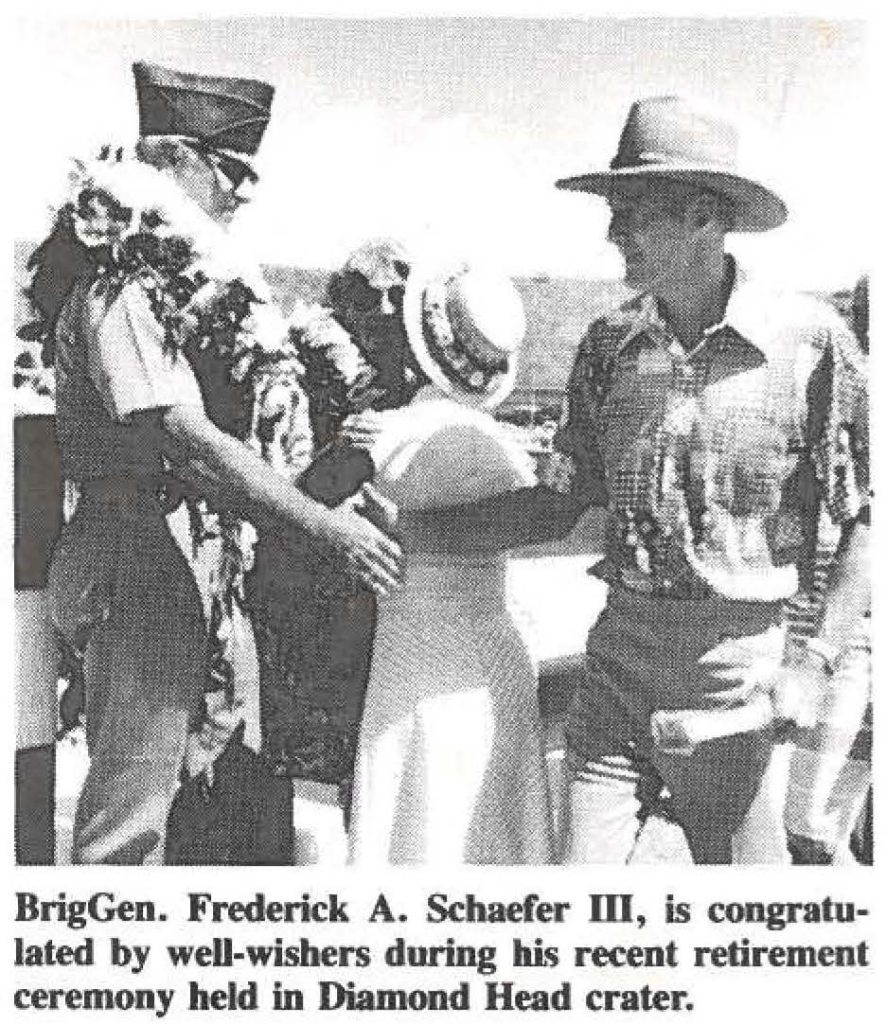 BrigGen. Frederick A. Schaefer III, is congratulated by well-wishers during his, recent retirement ceremony held in Diamond Head crater.