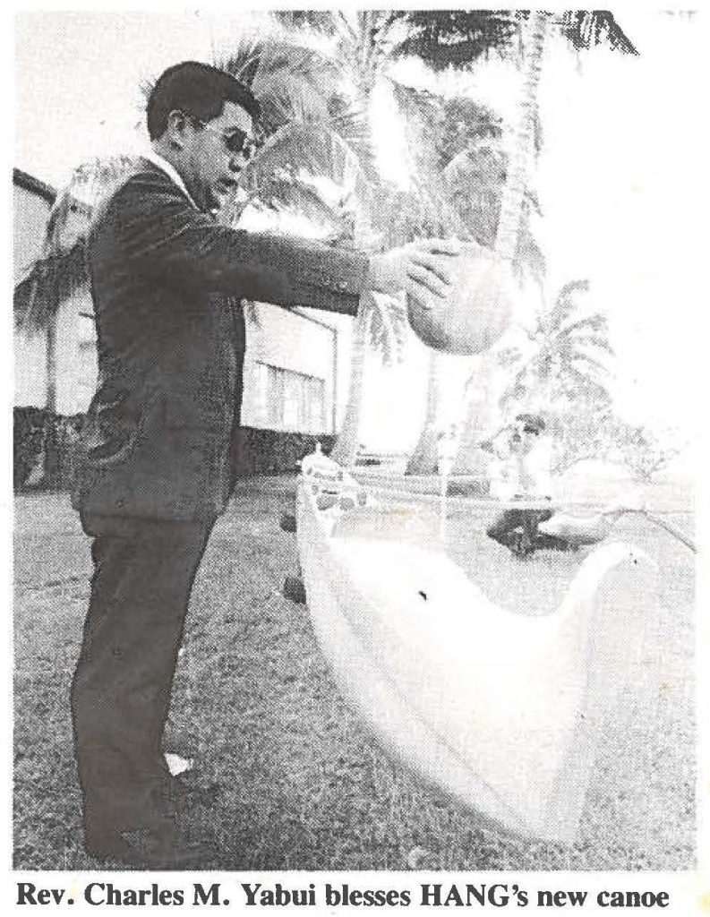 Rev. Charles M. Yabui blesses HANG's new canoe