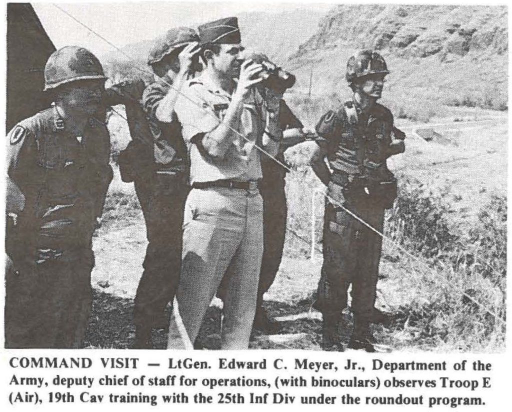 COMMAND VISIT - LtGen. Edward C. Meyer, Jr., Department of the Army, deputy chief of staff for operations, (with binoculars) observes Troop E (Air), 19th Cav training with the 25th Inf Div under the roundout program.