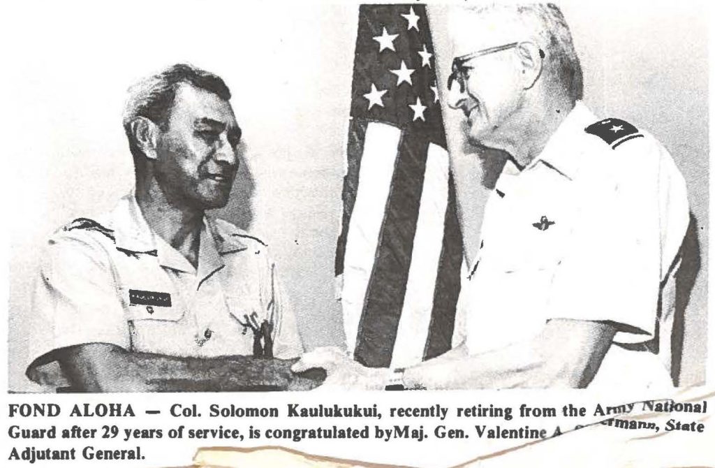 FOND ALOHA - Col. Solomon Kaulukukui, recently retiring from the Army National Guard after 29 years of service, is congratulated by Maj. Gen. Valentin Siefermann State Adjutant General.