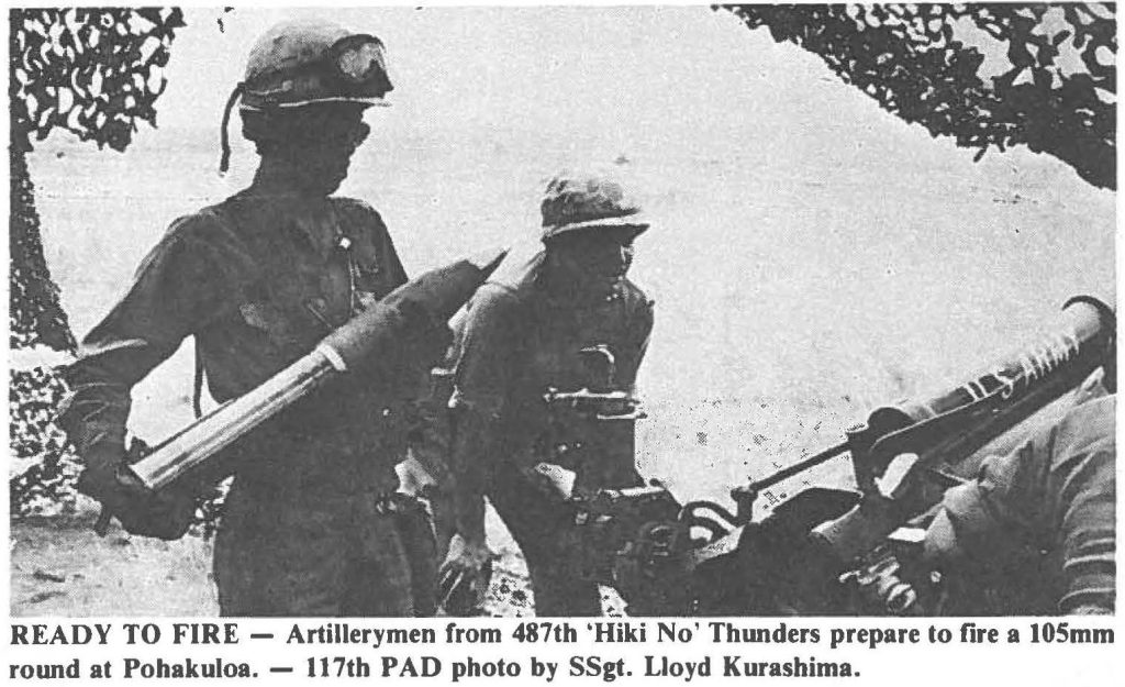 READY TO FIRE - Artillerymen from 487th 'Hiki No' Thunders prepare to fire a 105mm round at Pohakuloa. - 117th PAD photo by SSgt. Lloyd Kurashima.