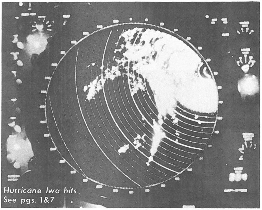 COVER PHOTO-Hurricane lwa as seen on a 169th ACW Sq. radar screen. Maj. Steven Berg took the picture when the eye was 200 miles southwest of Kauai. 