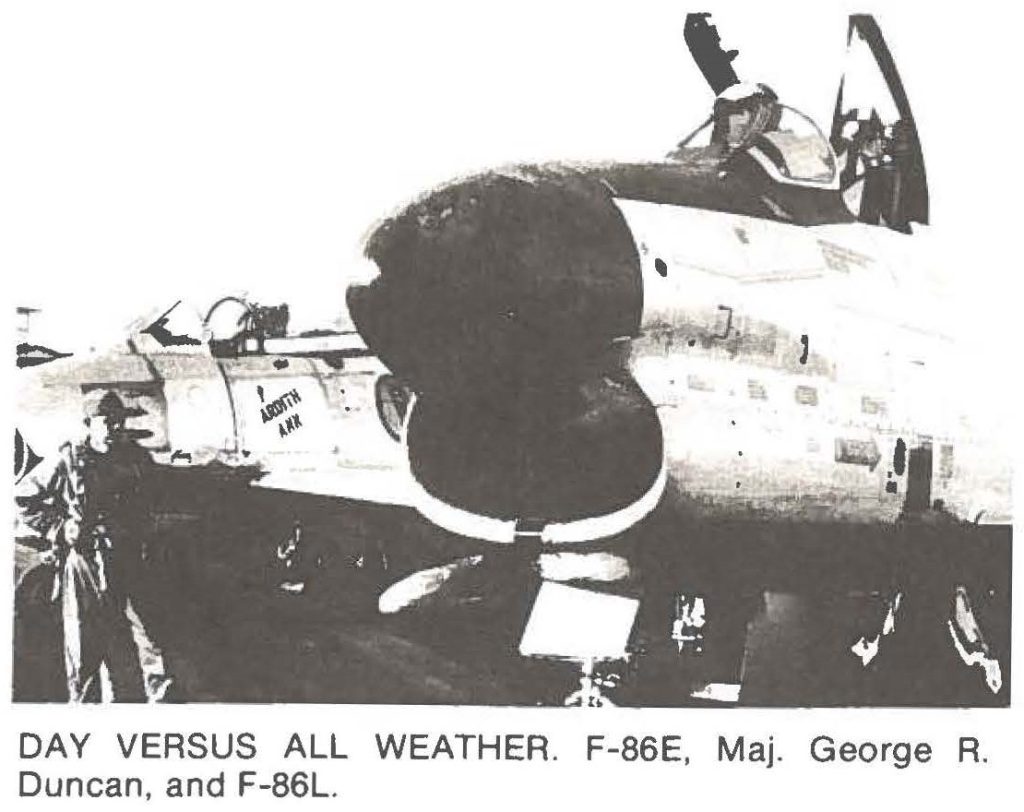 DAY VERSUS ALL WEATHER. F-86E, Maj. George R. Duncan, and F-86L.