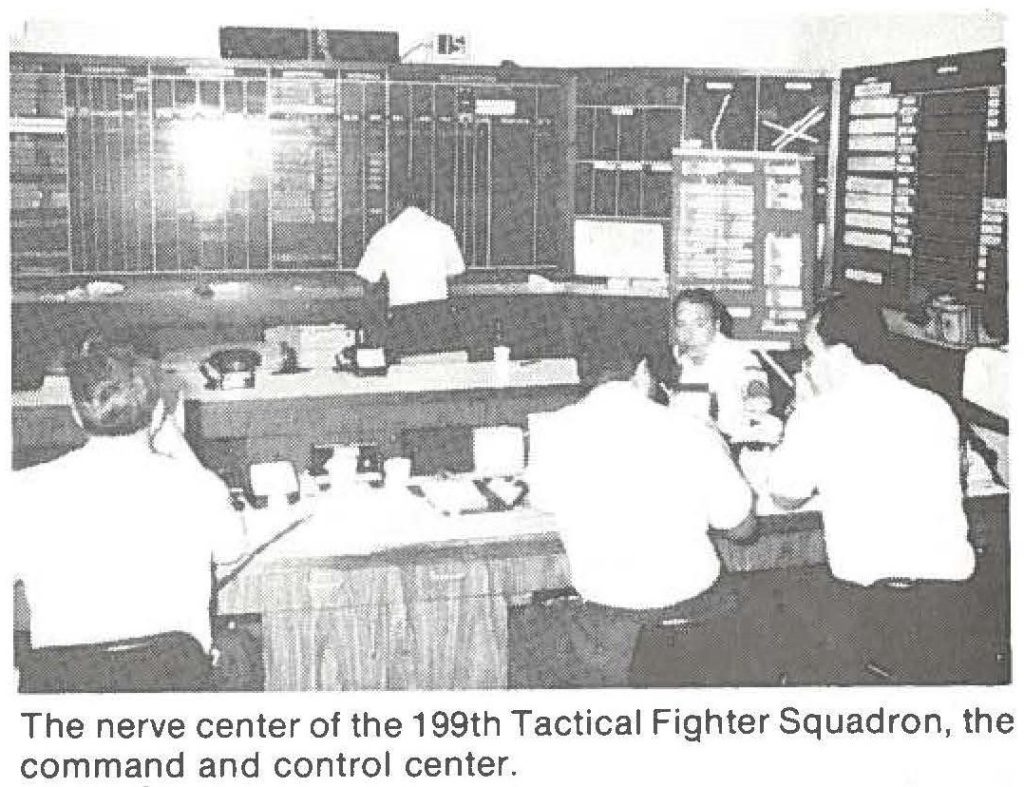 The nerve center of the 199th Tactical Fighter Squadron, the command and control center.