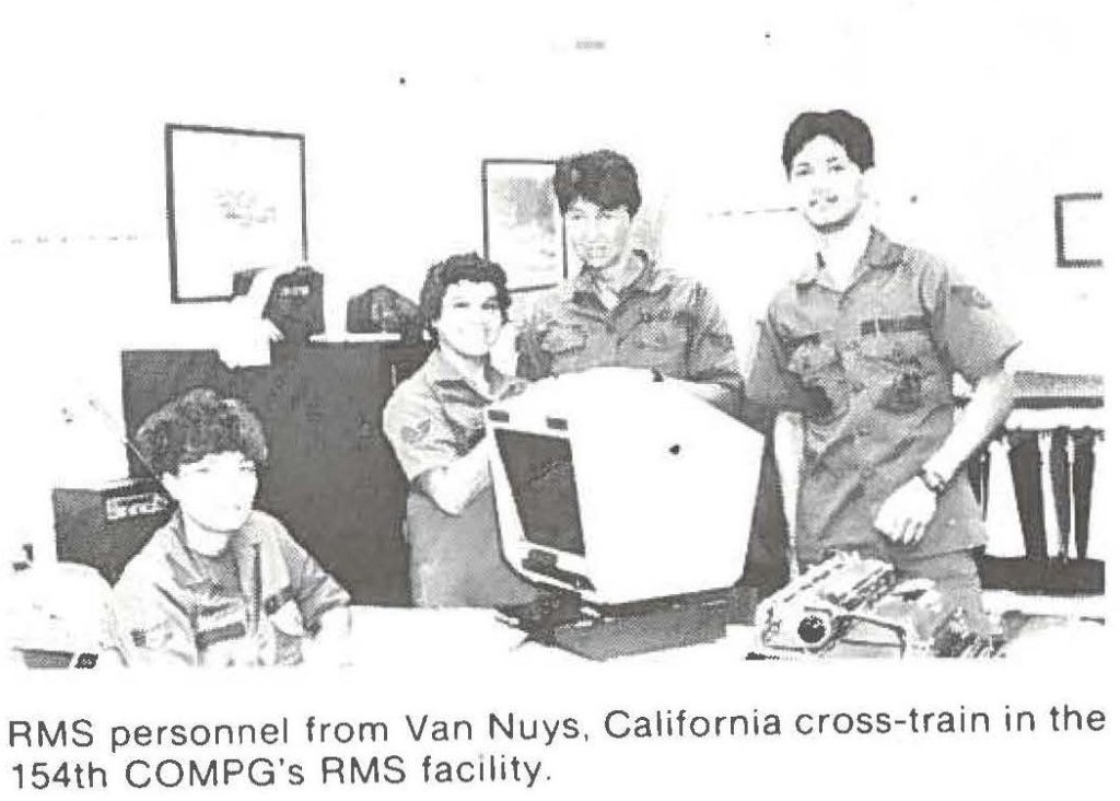 RMS personnel from Van Nuys, California cross-train in the 154th COMPG's RMS facility .