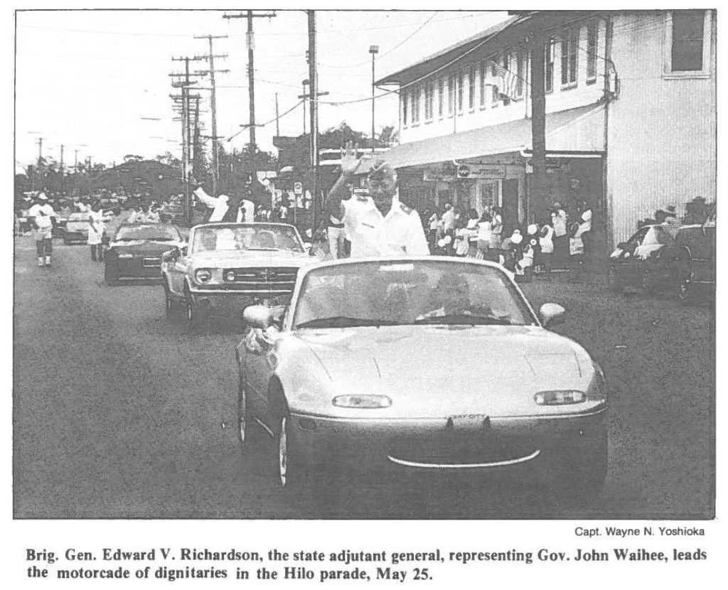 Brig. Gen. Edward V. Richardson, the state adjutant general, representing Gov. John Waihee, leads the motorcade of dignitaries in the Hilo parade, May 25.