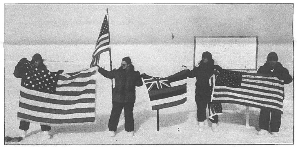 The Hawaii state flag was flown at the South Pole, Jan. 13, by Maj. Gen. Philip G. Killey (second from left), director, Air National Guard, National Guard Bureau, and his staff. Gen. Killey presented the flag to the Hawaii Air National Guard (HIANG) in appreciation of continuing outstanding support provided by the HIANG.