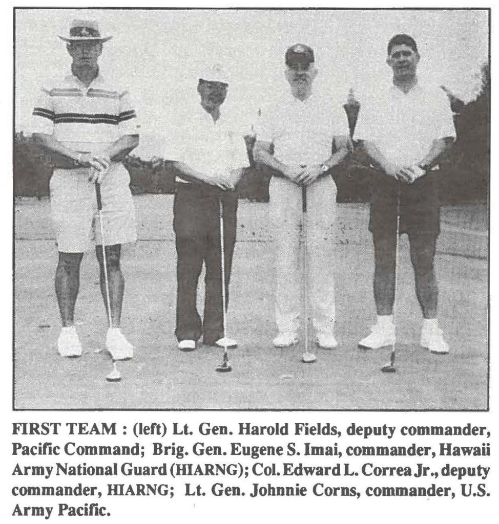 F1RST TEAM: (left) Lt. Gen. Harold Fields, deputy commander, Pacific Command; Brig. Gen. Eugene S. Imai, commander, Hawaii Army National Guard (HIARNG); Col. Edward L. Correa Jr., deputy commander, HIARNG; Lt. Gen. Johnnie Corns, commander, U.S. Army Pacific.