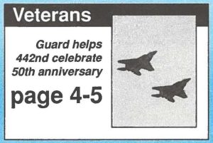Guard helps 442nd celebrate 50th anniversary page 4-5