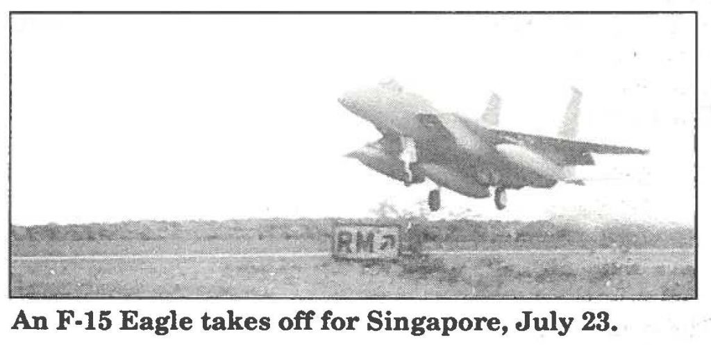 An F-15 Eagle takes off for Singapore, July 23.
