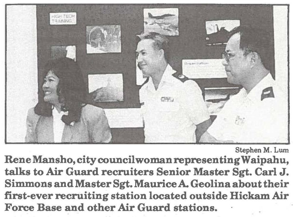 Rene Mansho, city council woman representing Waipahu, talks to Air Guard recruiters Senior Master Sgt. Carl J. Simmons and Master Sgt. Maurice A. Geolina about their first-ever recruiting station located outside Hickam Air Force Base and other Air Guard stations.