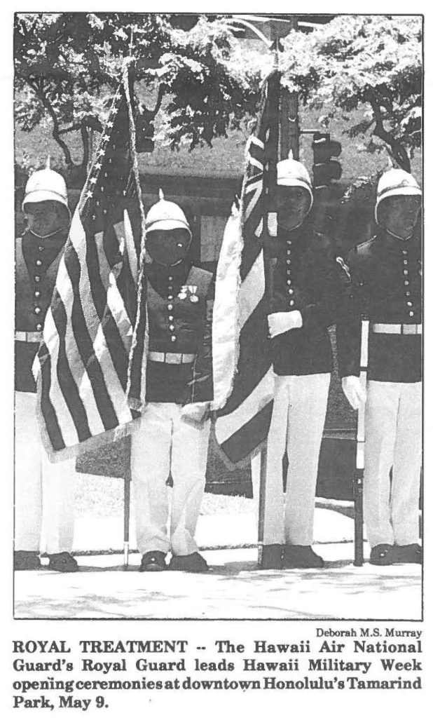 ROYAL TREATMENT -- The Hawaii Air National Guard's Royal Guard leads Hawaii Military Week opening ceremonies at downtown Honolulu's Tamarind Park, May 9