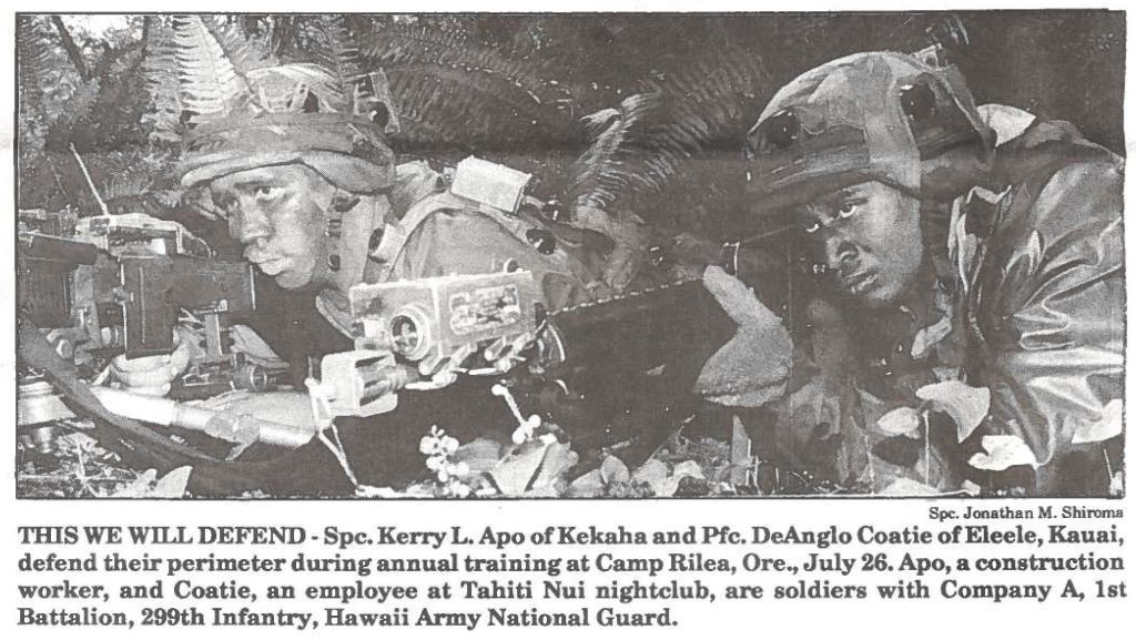 THIS WE WILL DEFEND· Spc. Kerry L. Apo of Kekaha and Pfc. DeAnglo Coatie of Eleele, Kauai, defend their perimeter during annual training at Camp Rilea, Ore., July 26. Apo, a construction worker, and Coatie, an employee at Tahiti Nui nightclub, are soldiers with Company A, 1st Battalion, 299th Infantry, Hawaii Army National Guard.