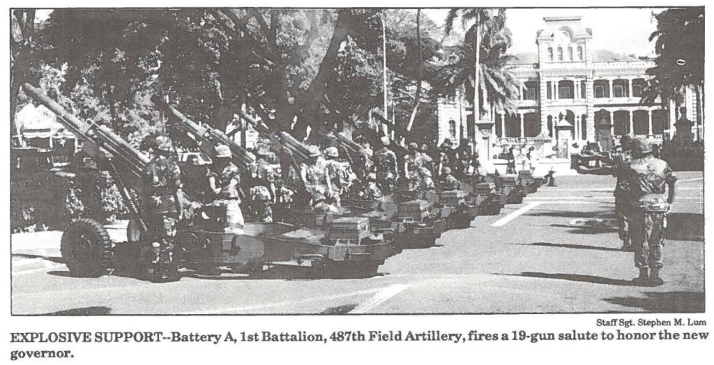 EXPLOSIVE SUPPORT--Battery A, 1st Battalion, 487th Field Artillery, fires a 19-gun salute to honor the new governor.