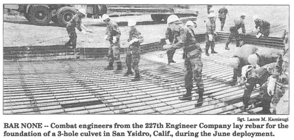 BAR NONE -- Combat engineers from the 227th Engineer Company lay rebar for the foundation of a 3-hole culvet in San Ysidro, Calif., during the June deployment.