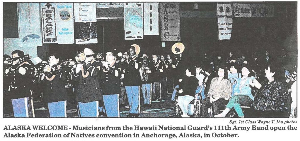 ALASKA WELCOME - Musicians from the Hawaii National Guard's 111th Army Band open the Alaska Federation of Natives convention in Anchorage, Alaska, in October