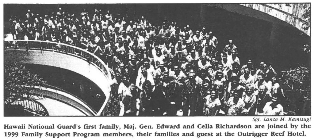 Hawaii National Guard's first family, Maj. Gen. Edward and Celia Richardson are joined by the 1999 Family Support Program members, their families and guest at the Outrigger Reef Hotel.