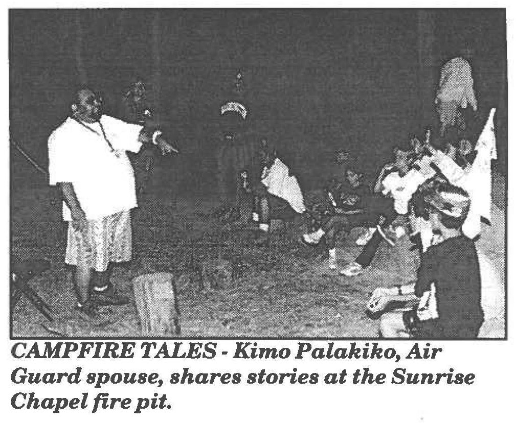 CAMPFIRE TALES -Kimo Palakiko, Air Guard spouse, shares stories at the Sunrise Chapel fire pit