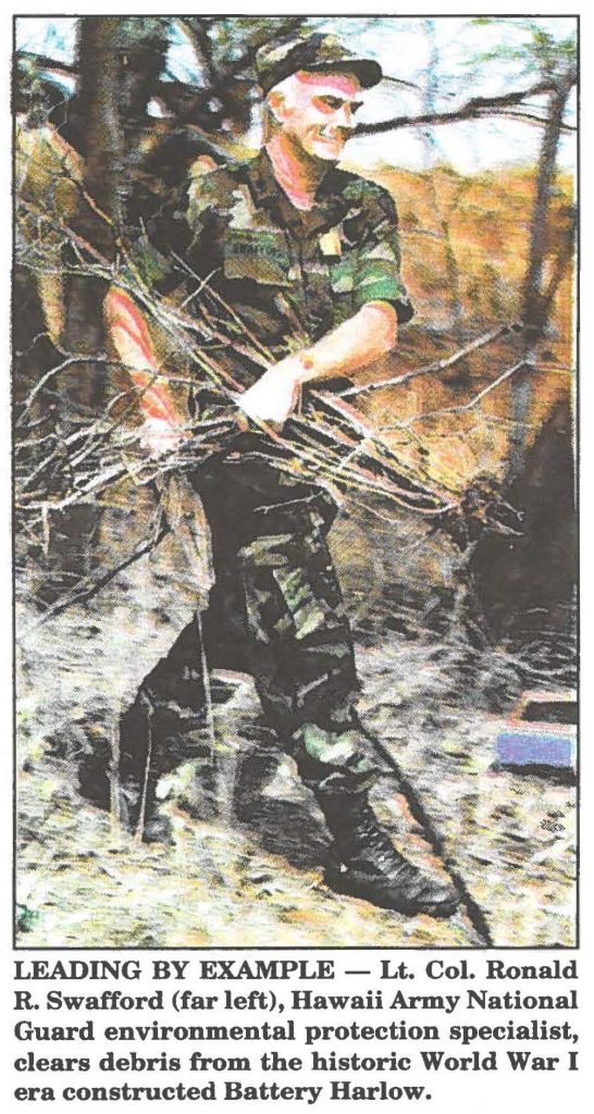 LEADING BY EXAMPLE - Lt. Col. Ronald R. Swafford (far left), Hawaii Army National Guard environmental protection specialist, clears debris from the historic World War I era constructed Battery Harlow.