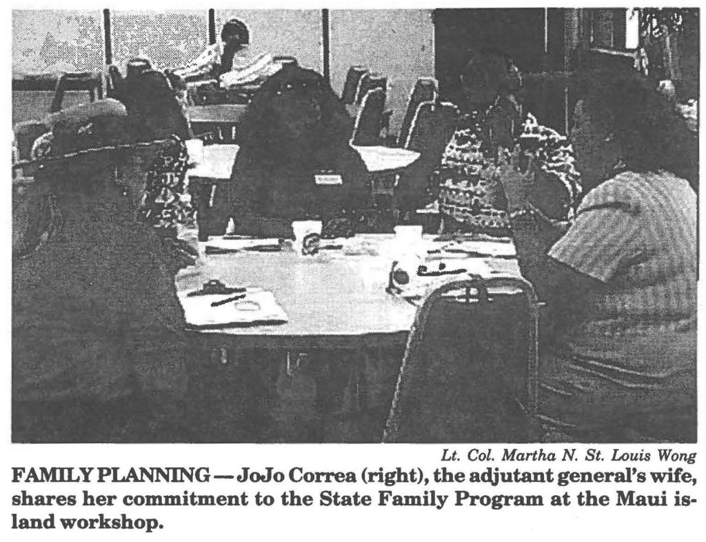 FAMILY PLANNING-JoJo Correa (right), the adjutant general's wife, shares her commitment to the State Family Program at the Maui island workshop.