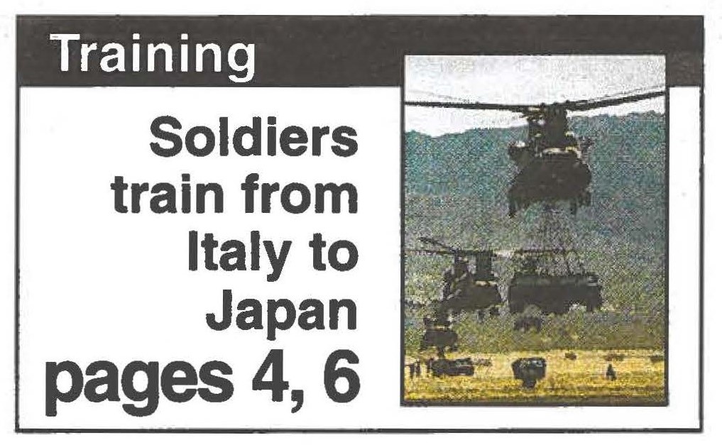Soldiers train from Italy to Japan pages 4, 6