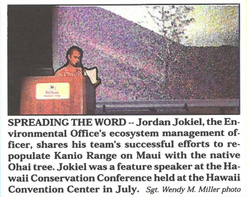SPREADING THE WORD -- Jordan Jokiel, the Environmental Office's ecosystem management officer, shares his team's successful efforts to repopulate Kanio Range on Maui with the native Ohai tree. Jokiel was a feature speaker at the Hawaii Conservation Conference held at the Hawaii Convention Center in July. Sgt. Wendy M Miller photo