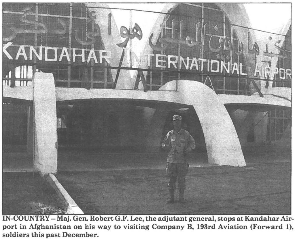 IN-COUNTRY -Maj. Gen. Robert G.F. Lee, the adjutant general, stops at Kandahar Airport in Afghanistan on his way to visiting Company B, 193rd Aviation (Forward 1), soldiers this past December.