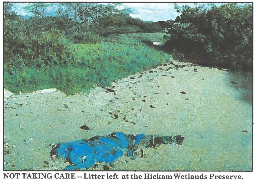NOT TAKING CARE - Litter left at the Hickam Wetlands Preserve.