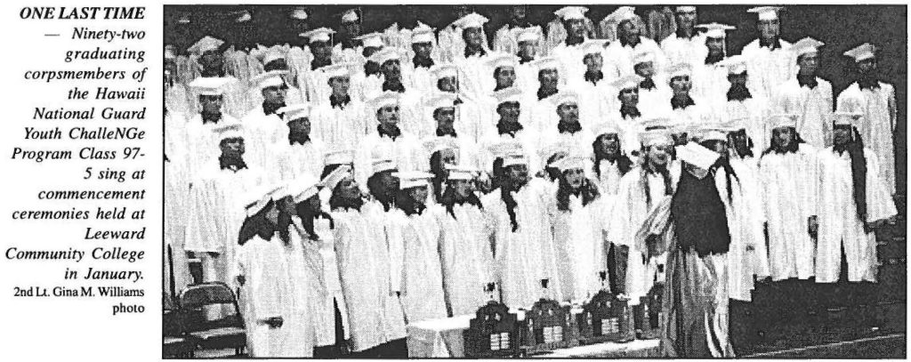 ONE LAST TIME - Ninety-two graduating corpsmembers of the Hawaii National Guard Youth ChalleNGe Program Class 97-5 sing at commencement ceremonies held at Leeward Community College in January. 2nd Lt. Gina M. Williams photo