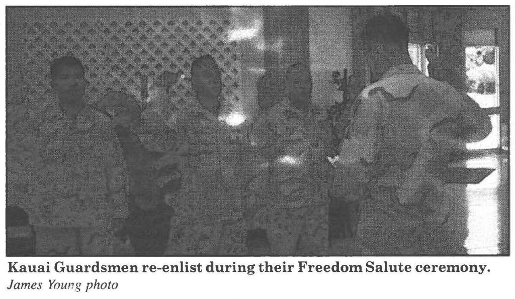 Kauai Guardsmen re-enlist during their Freedom Salute ceremony. James Young photo