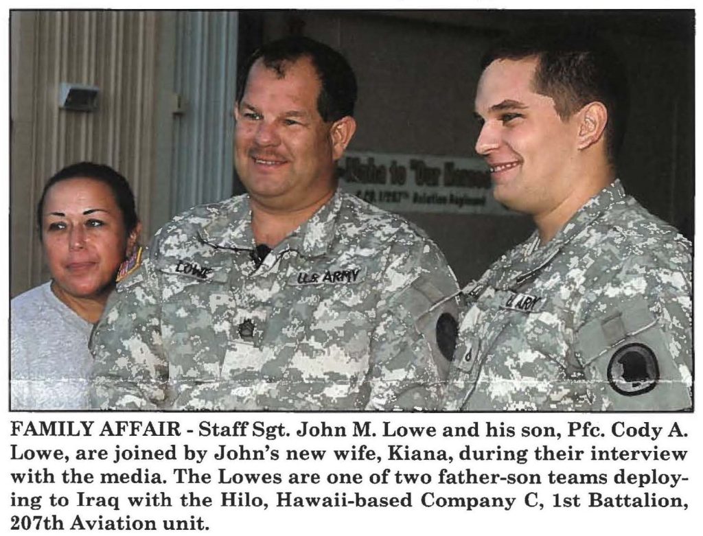 FAMILY AFFAIR - Staff Sgt. John M. Lowe and his son, Pfc. Cody A. Lowe, are joined by John's new wife, Kiana, during their interview with the media. The Lowes are one of two father-son teams deploying to Iraq with the Hilo, Hawaii-based Company C, 1st Battalion, 207th Aviation unit.