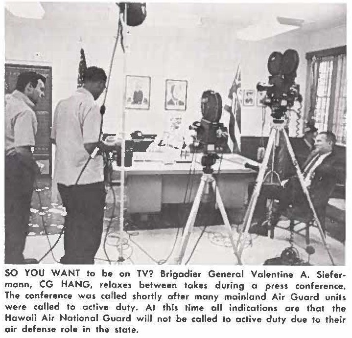 SO YOU WANT lo be on TV? Brigadier General Valentine A. Siefermann, CG HANG, relaxes between takes during a press conference, The conference was called shortly after many mainland Air Guard unit, were called to active duty. At this time all indications are that the Hawaii Air National Guard will not be called to active duty due to their air defense role in the state