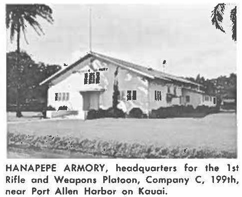 HANA PEPE ARMORY, headquarters for the 1st Rifle and Weapons Platoon, Company C, 199th, near Port Allen Harbor on Kauai.