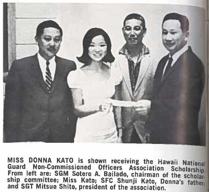 MISS DONNA KATO is shown receiving the Hawaii National Guard Non-Commissioned Officers Association Scholarship From left are: SGM Sotero A. Bailado, chairman of the scholarship committee; Miss Kato; SFC Shunji Kato, Donna's father and SGT Mitsuo Shito, president of the association.