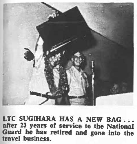 LTC SUGIHARA HAS A NEW BAG ... after 23 years of service to the National Guard he has retired and gone into the travel business.