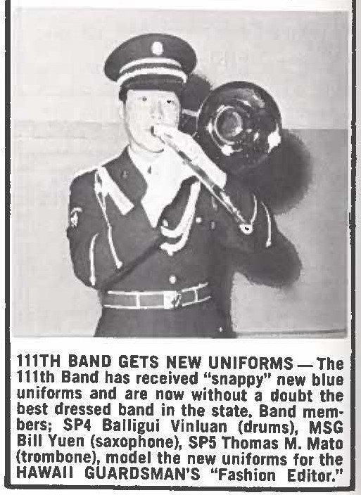 111TH BAND GETS NEW UNIFORMS- The 111th Band has received "snappy" new blue uniforms and are now without a doubt the best dressed band in the state. Band member SP5 Thomas M. Mato (trombone), model the new uniforms for the HAWAII GUARDSMAN'S "Fashion Editor."